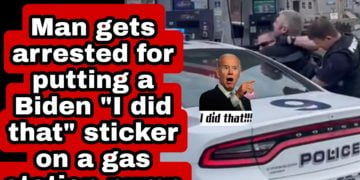 Pennsylvania Man Arrested After He Allegedly Put Biden ‘I DID THAT’  Stickers On Gas Pump