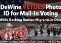Ohio Governor – With Deep Ties To Haitian Migrants –  Vetoed Bill Requiring Photo ID For Vote By Mail